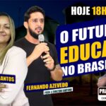 Especialistas falam sobre o futuro da Educação no Brasil – PRATAS DA CASA 2024